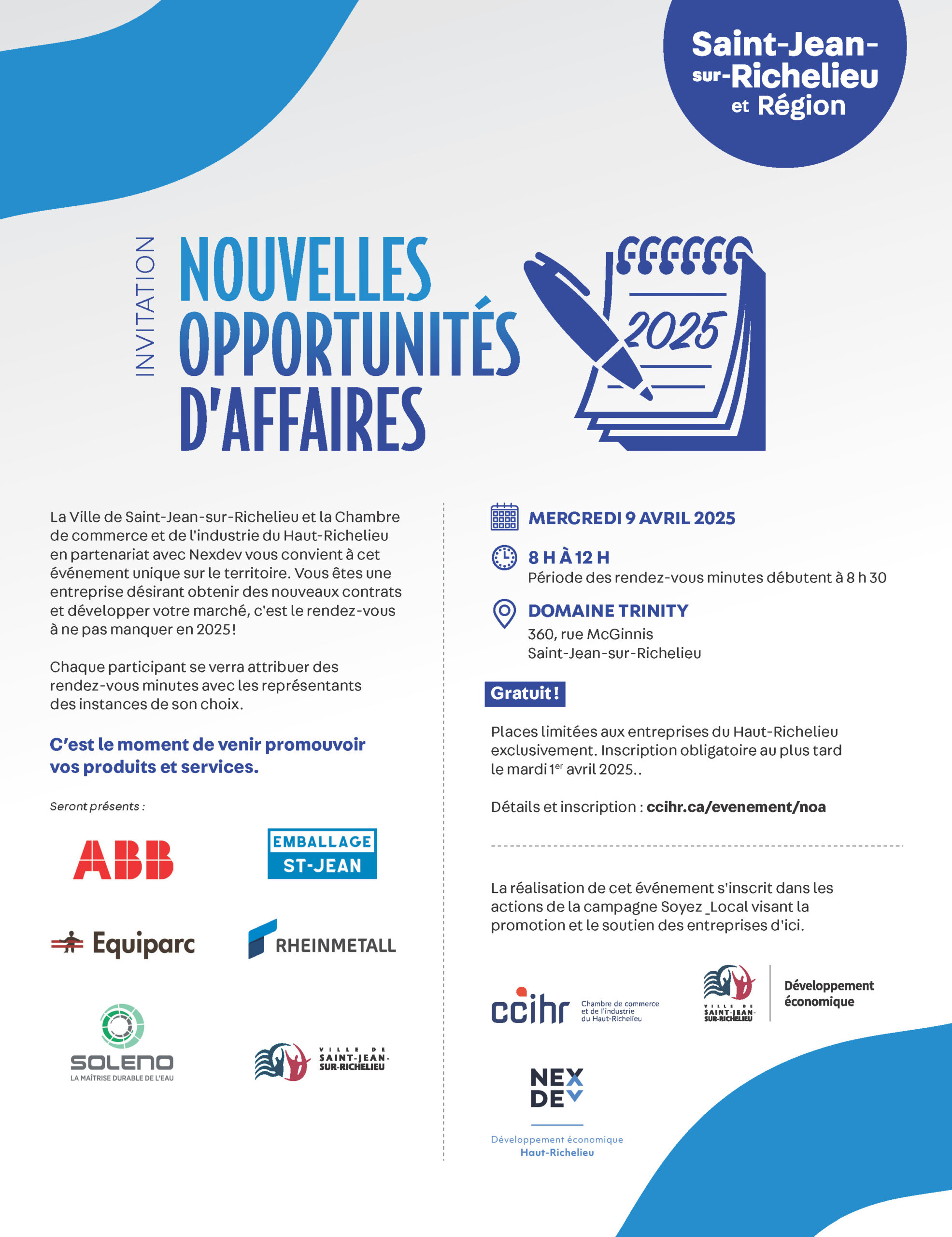 Vous êtes une
entreprise désirant obtenir des nouveaux contrats
et développer votre marché, c'est le rendez-vous
à ne pas manquer en 2025!