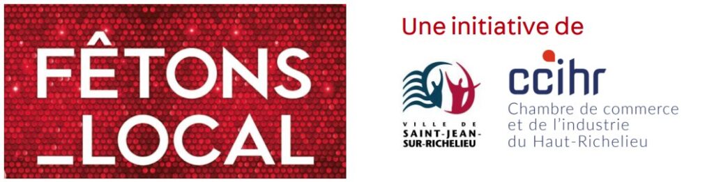 Fêtons local campagne Saint-Jean-sur-Richelieu